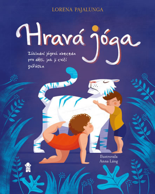 Hravá jóga - základní jógová abeceda pro děti