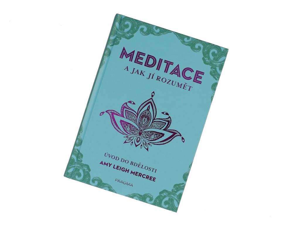 Meditace a jak jí rozumět